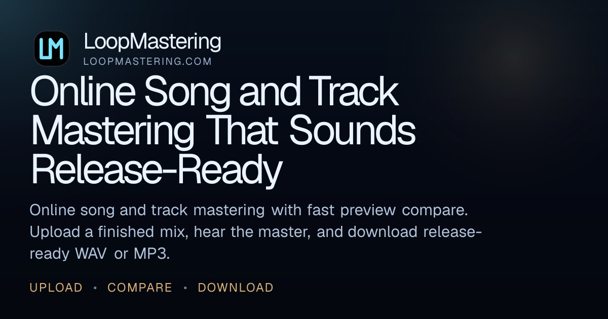 Online Song and Track Mastering That Sounds Release-Ready